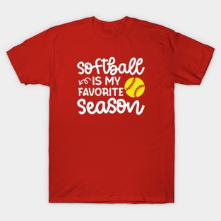 Softball Is My Favorite Season Softball Player Mom Cute Funny T-Shirt